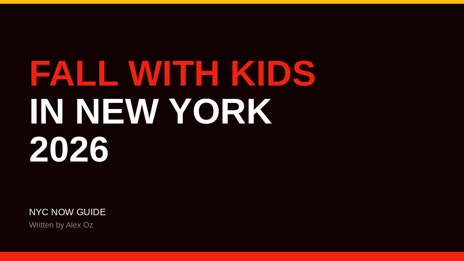 Fall with kids in New York 2026 — NYC Now Guide