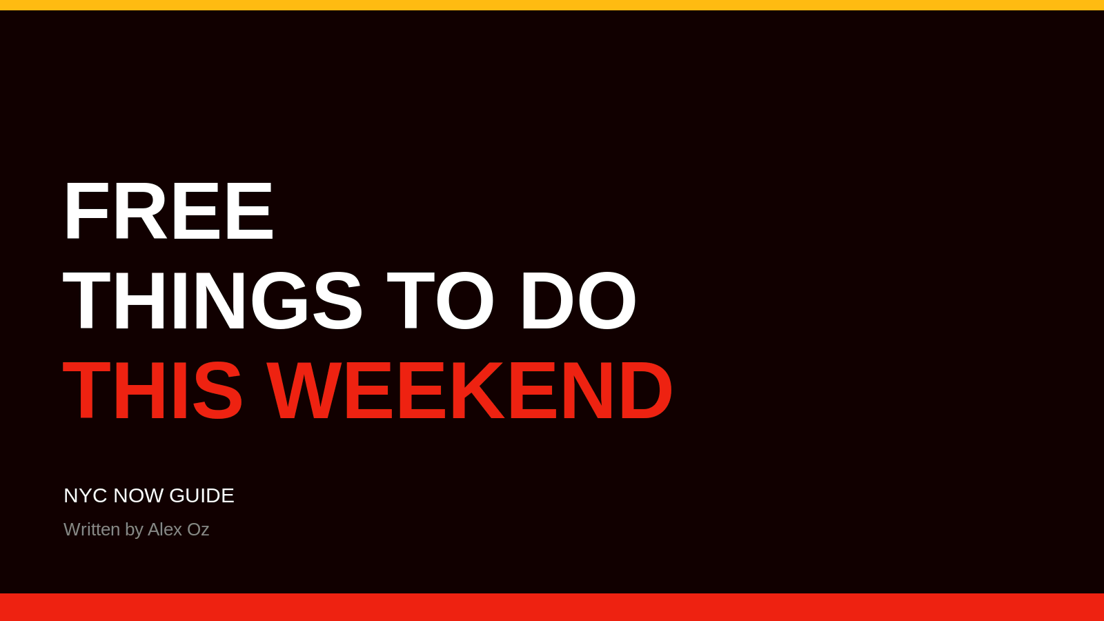 Free things to do in NYC this weekend — NYC Now Guide