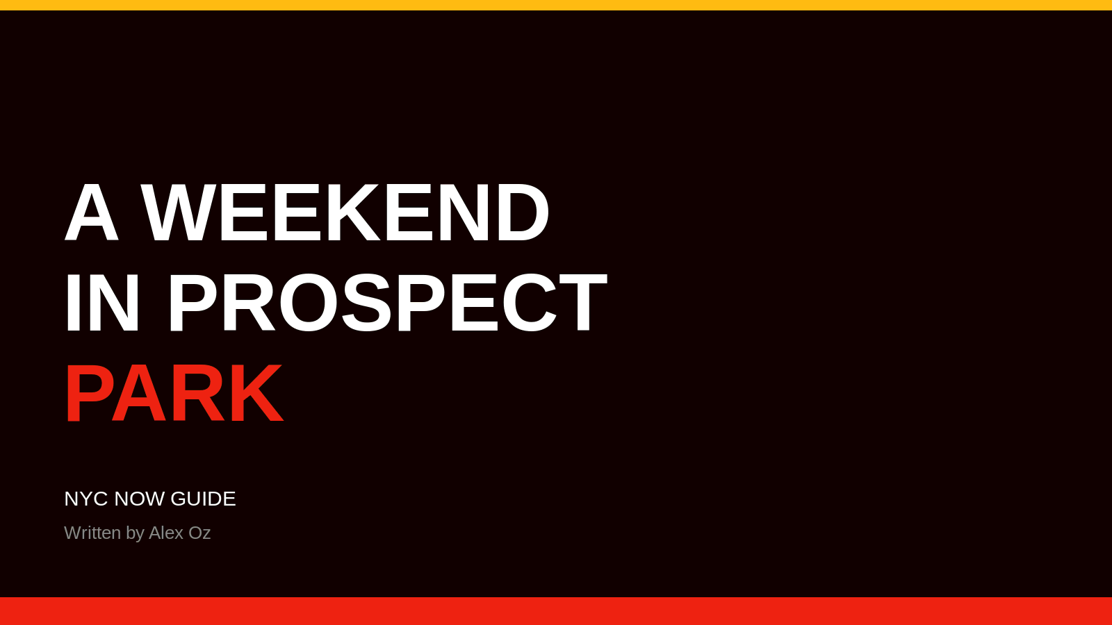 A weekend in Prospect Park, planned properly — NYC Now Guide